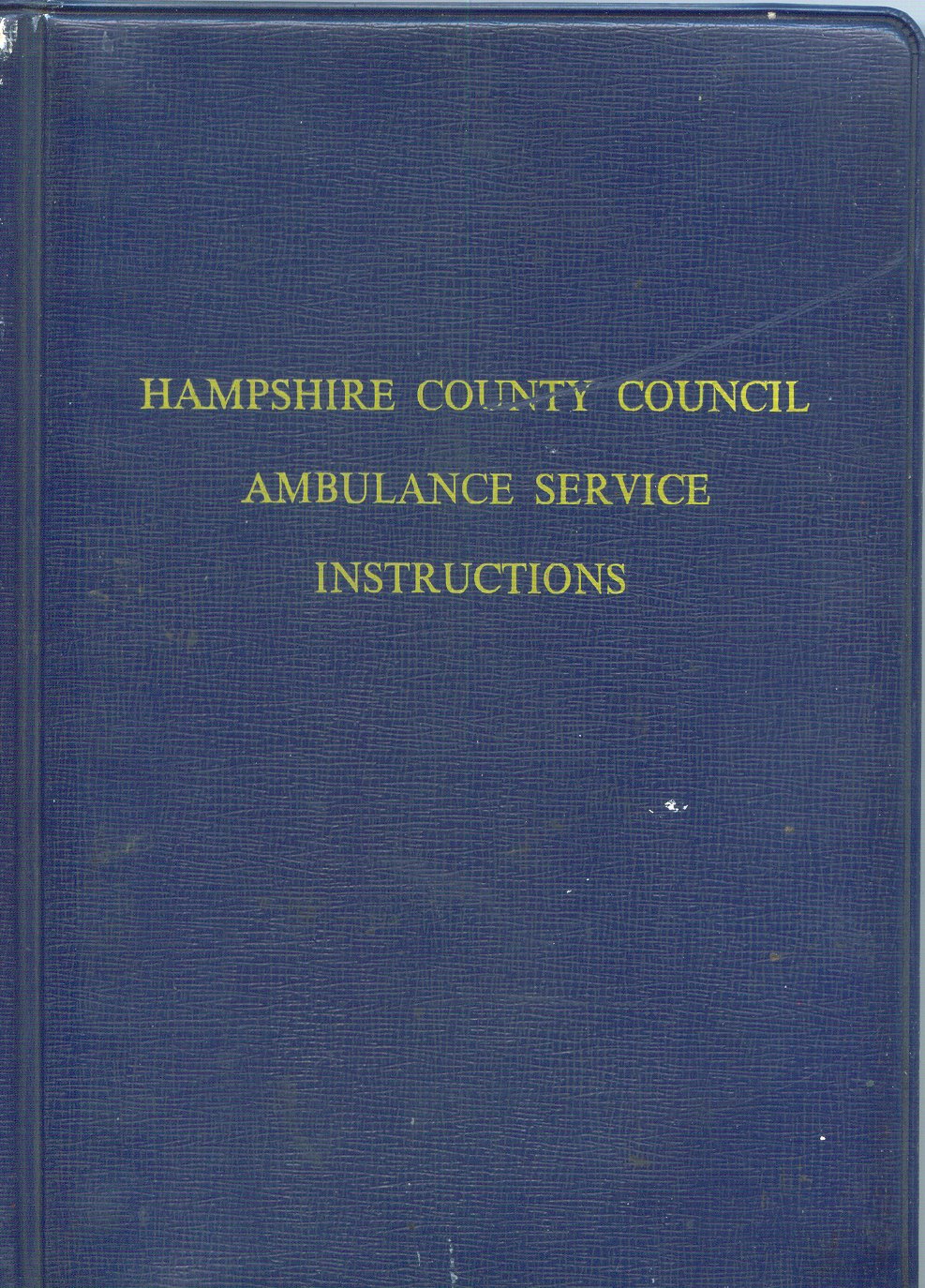 Hampshire County Council Ambulance Service Instructions.